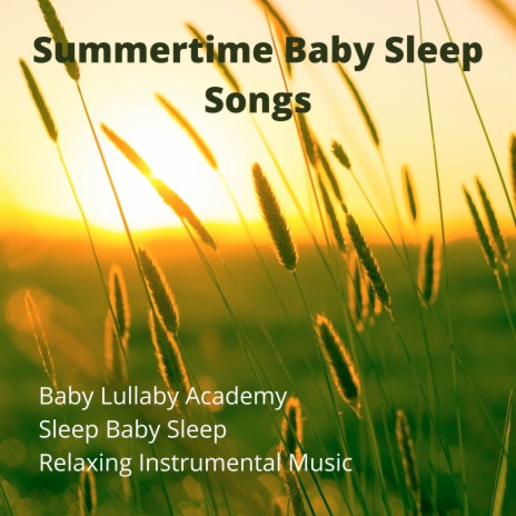 Orange Sky ft. Sleep baby Sleep & Relaxing Instrumental Music