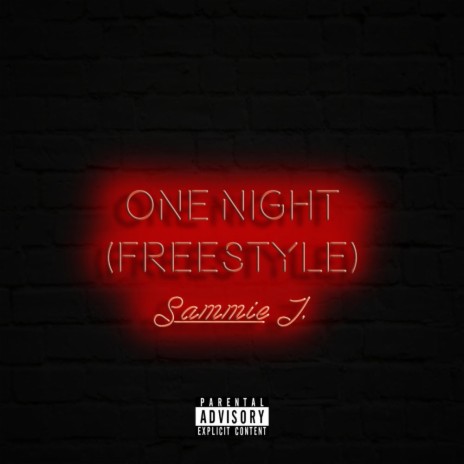 One Night (Freestyle) | Boomplay Music