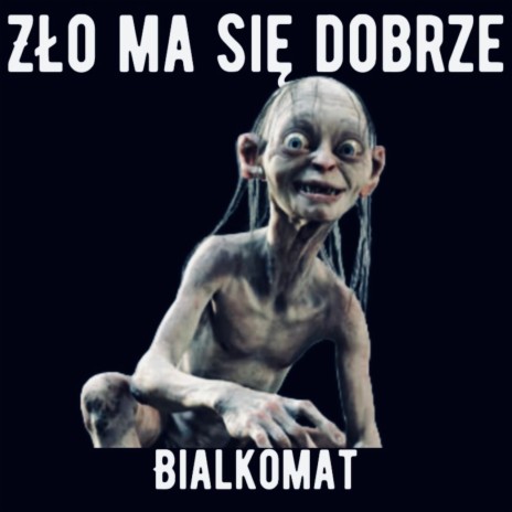 Zło ma się dobrze | Boomplay Music