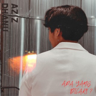 Apa yang Dicari? lyrics | Boomplay Music