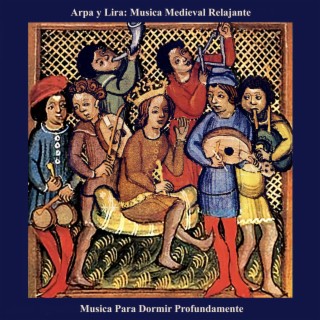 Arpa y Lira: Musica Medieval Relajante
