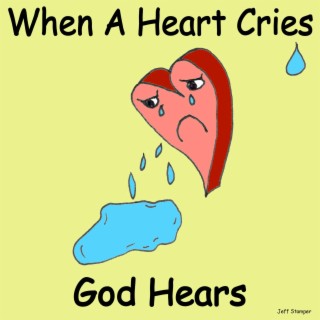 When A Heart Cries