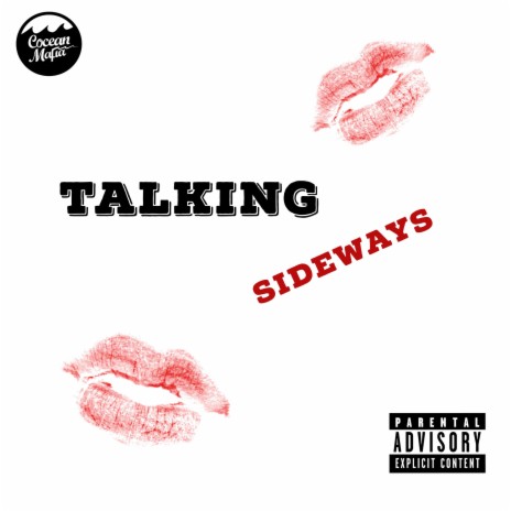 Talking Sideways ft. Vercetti.James | Boomplay Music
