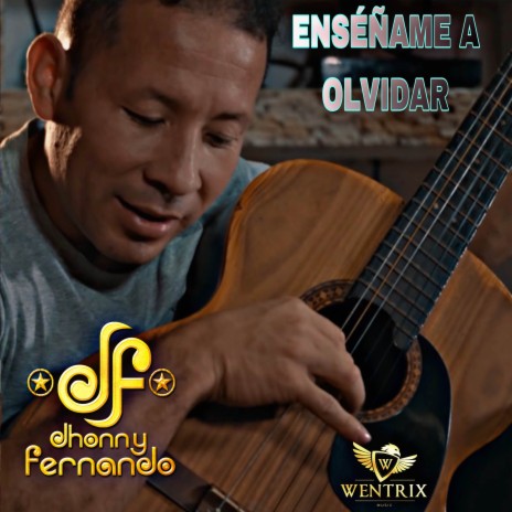 Enseñame a Olvidar | Boomplay Music