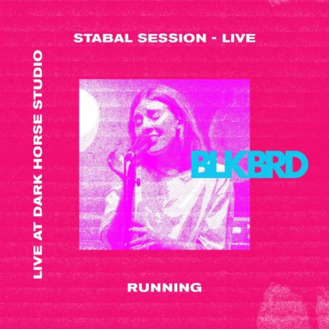 Running (Stabal Session) - Live (Live)