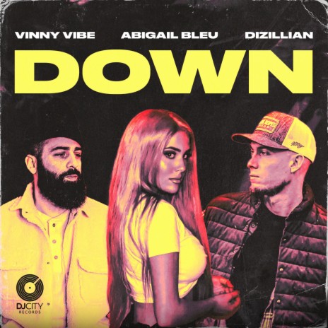 Down ft. Dizillian & Abigail Bleu | Boomplay Music