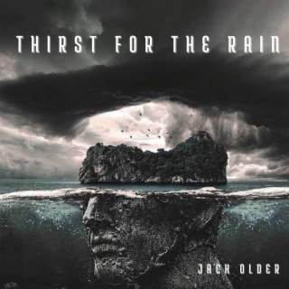 Thirst for the Rain