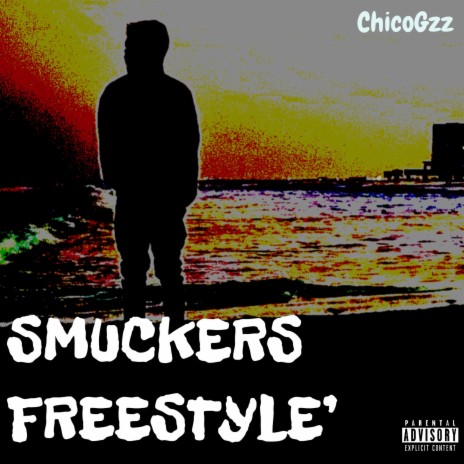 SMUCKERS (Freestyle) | Boomplay Music