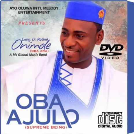 Oba Ajulo (Supreme Being) | Boomplay Music