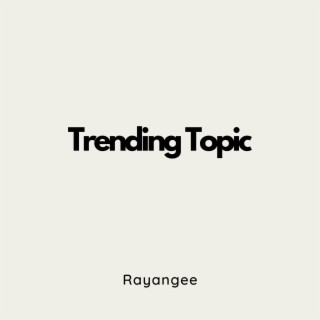 Trending Topic