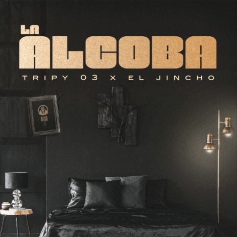 La Alcoba ft. El Jincho | Boomplay Music