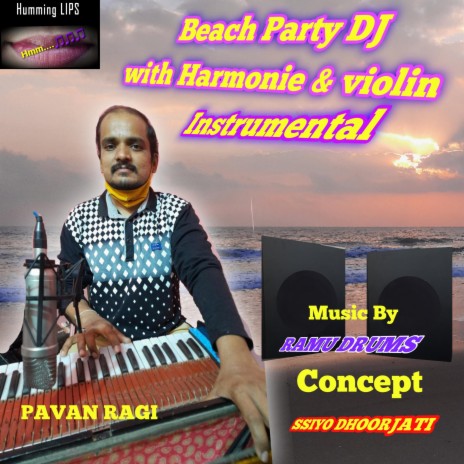 Beach party dj harmony (Ramu drums & Pavan ragi) | Boomplay Music