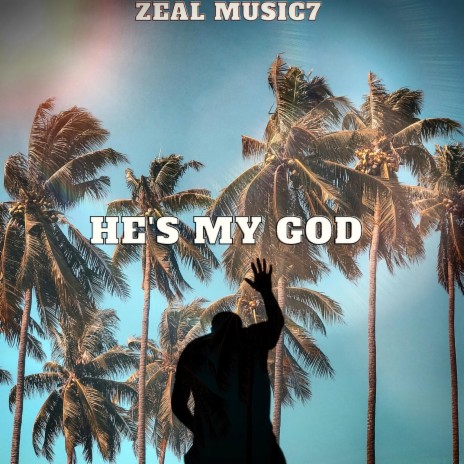 He's my God | Boomplay Music