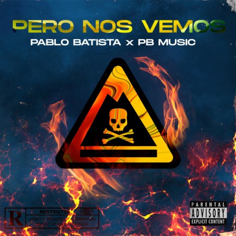 Pero nos vemos | Boomplay Music