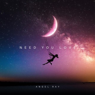 Need Your Love