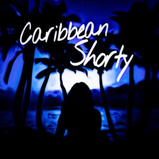 Caribbean Shorty