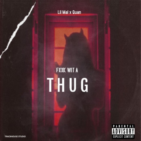 T.H.U.G (feat. Quan) | Boomplay Music