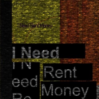 I Need Rent Money