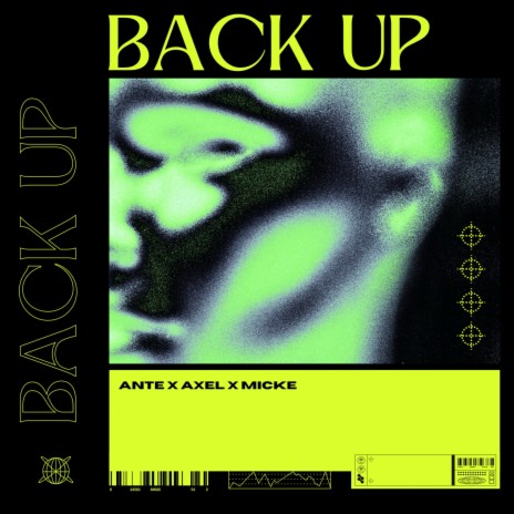 Back up ft. Axel & Micke | Boomplay Music