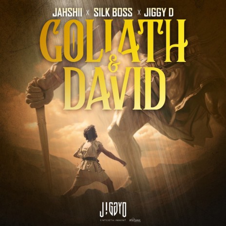 Goliath & David ft. Silk Boss & Jiggy D | Boomplay Music