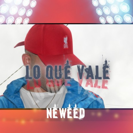 Lo que Vale | Boomplay Music