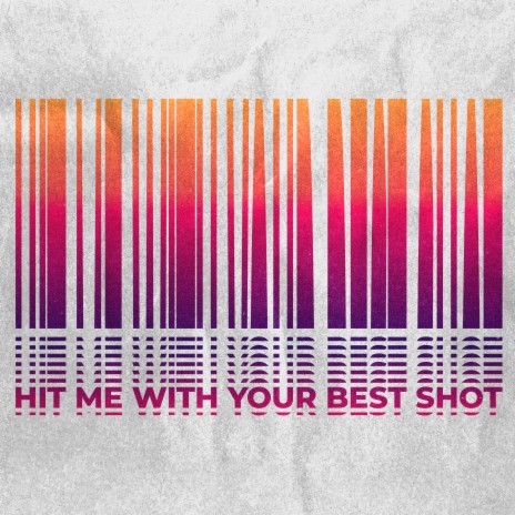 Hit Me With Your Best Shot ft. Cover Sauce | Boomplay Music