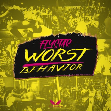 Worst Behavior | Boomplay Music