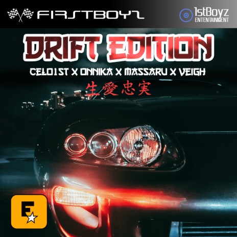 Drift Edition ft. Massaru, Veigh & Onnika | Boomplay Music