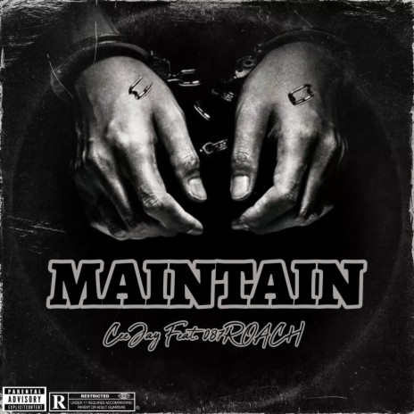 Maintain ft. Cee Jay