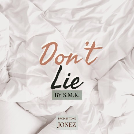 Don't Lie ft. Curt Quinn & On-Key | Boomplay Music