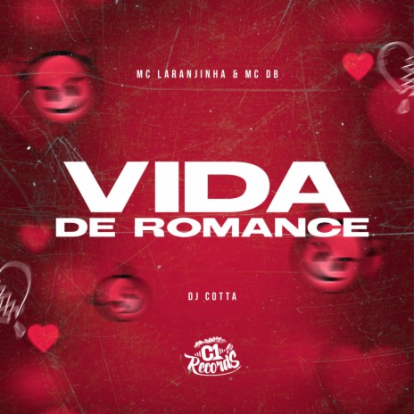 Vida de Romance ft. Mc Db & DJ COTTA | Boomplay Music