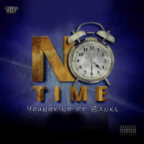 No Time ft. Bankz | Boomplay Music
