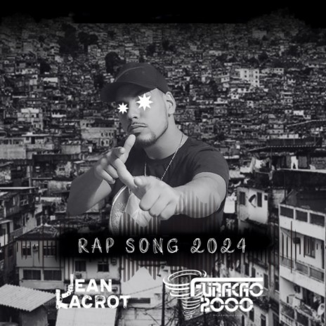 Rap Song 2024 ft. Jean Lacrot | Boomplay Music