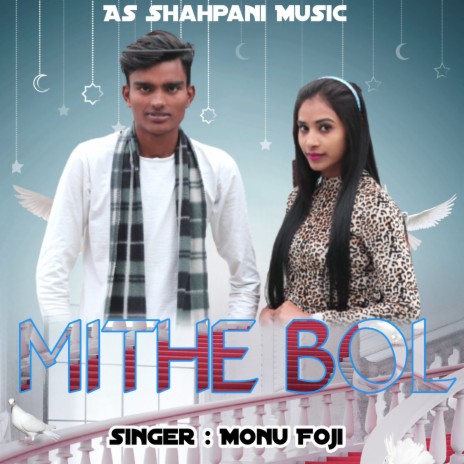 Mithe Bol (Hindi) | Boomplay Music