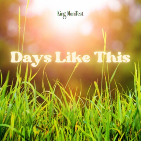 Days Like This (432hz) | Boomplay Music