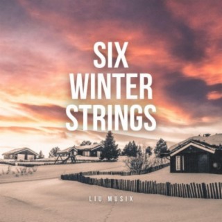 Six Winter Strings (Acoustic Guitar Instrumental)