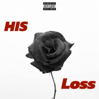 HIS LOSS