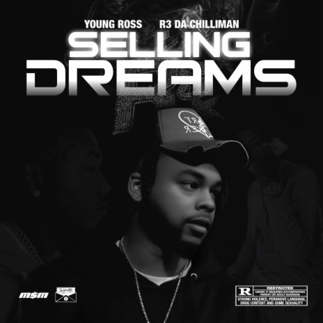 Selling Dreams ft. R3 DA Chilliman | Boomplay Music