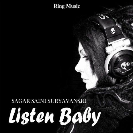 Listen Baby | Boomplay Music