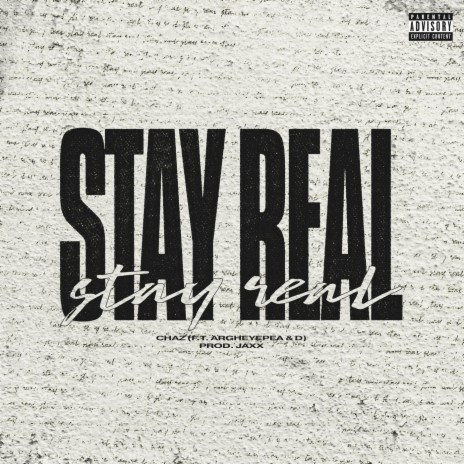 Stay Real (feat. Argheyepea & D) | Boomplay Music