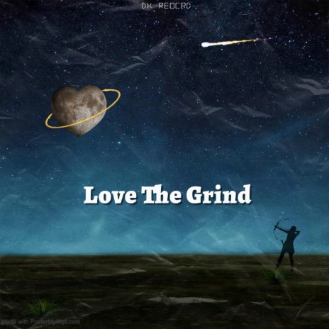 Love The Grind | Boomplay Music