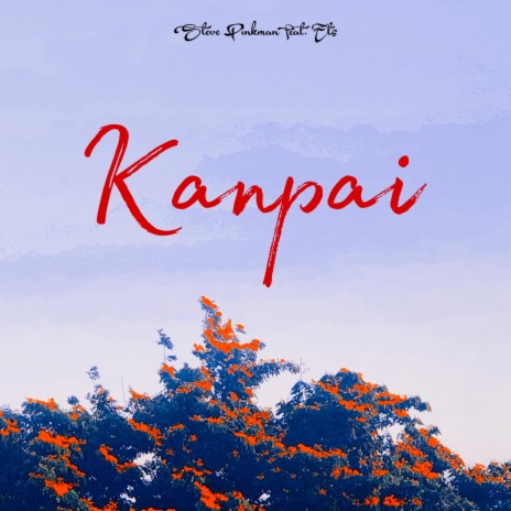 Kanpai! (feat. Ets) | Boomplay Music