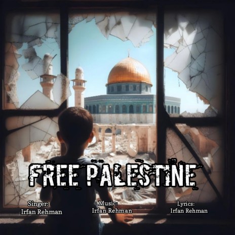 Free Palestine | Boomplay Music