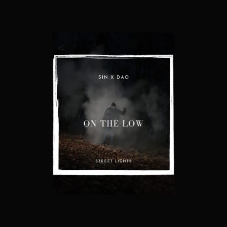 On The Low (Street Lights) | Boomplay Music