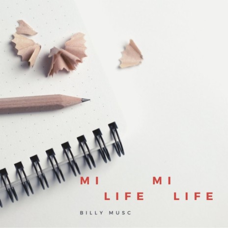 Mi Life | Boomplay Music