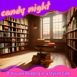 If You Are Reading in a Stylish Cafe