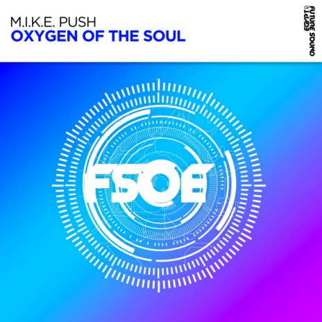 Oxygen Of The Soul (Extended Mix) | Boomplay Music