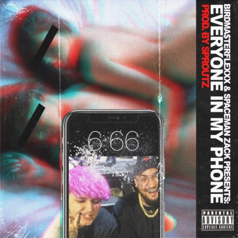 Everyone in My Phone ft. SpaceMan Zack | Boomplay Music