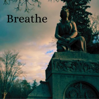 Breathe lyrics | Boomplay Music