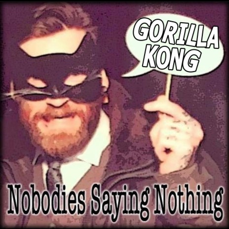 Nobodies Saying Nothing (Podcast Theme Song)